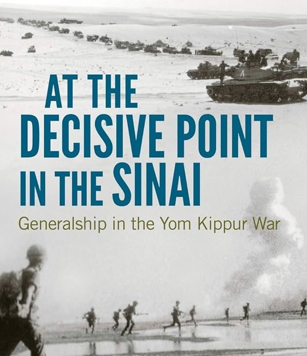 The Crucial Moment in the Sinai: Leadership in the Yom Kippur War