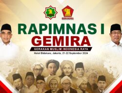 Gelar Rapimnas ke-I, GEMIRA Siap Memperjuangkan Aspirasi Umat Islam